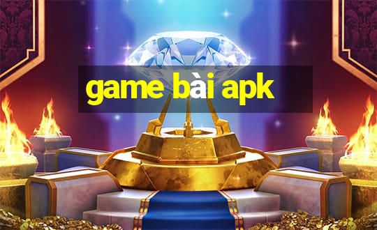 game bài apk