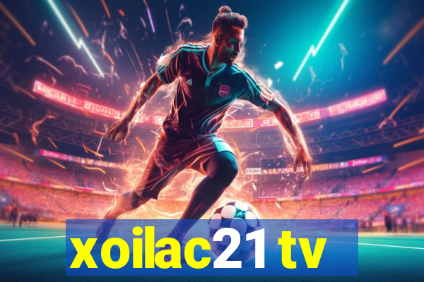 xoilac21 tv