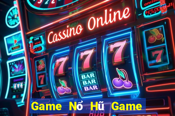 Game Nổ Hũ Game Bài 365