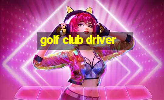 golf club driver