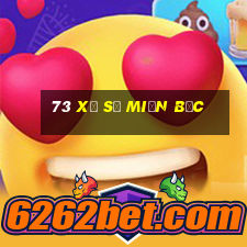 73 xổ số miền bắc