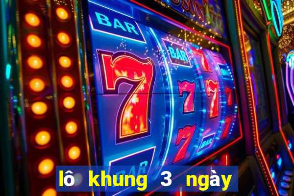 lô khung 3 ngày chuẩn 247 net