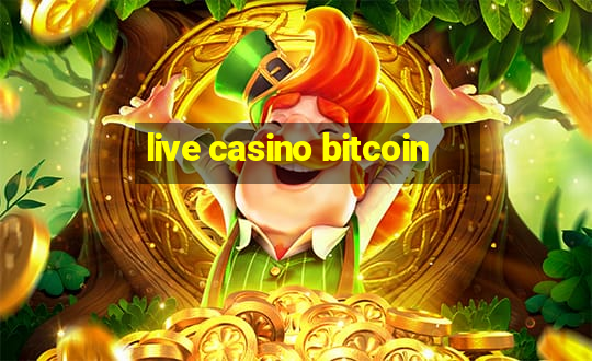 live casino bitcoin