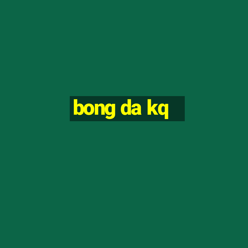 bong da kq