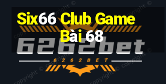 Six66 Club Game Bài 68