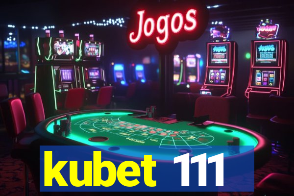 kubet 111