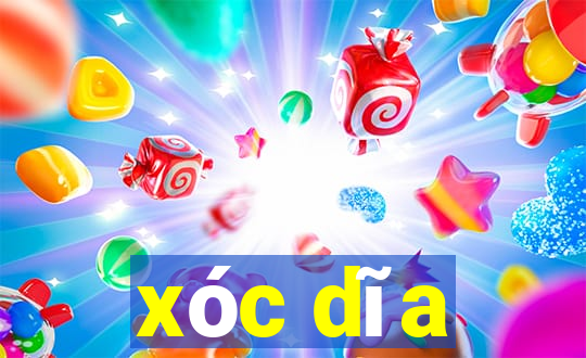 xóc dĩa