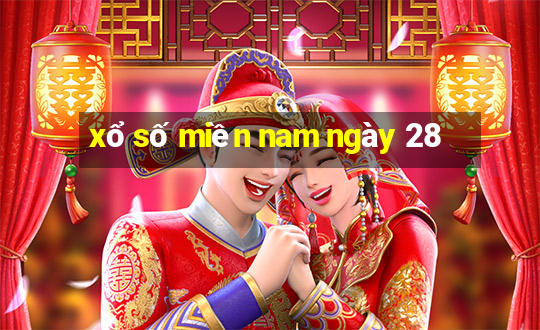 xổ số miền nam ngày 28