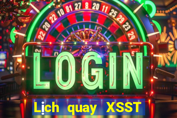 Lịch quay XSST ngày 18