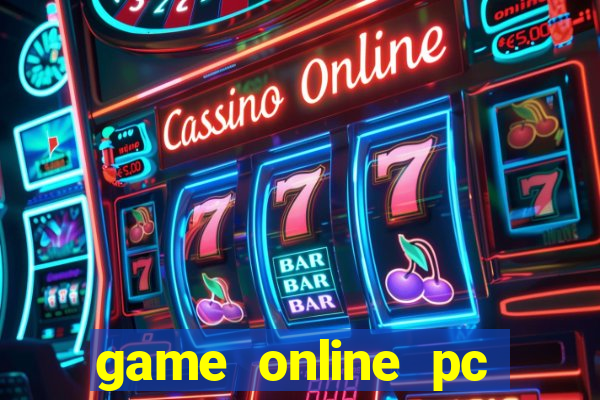 game online pc viet nam