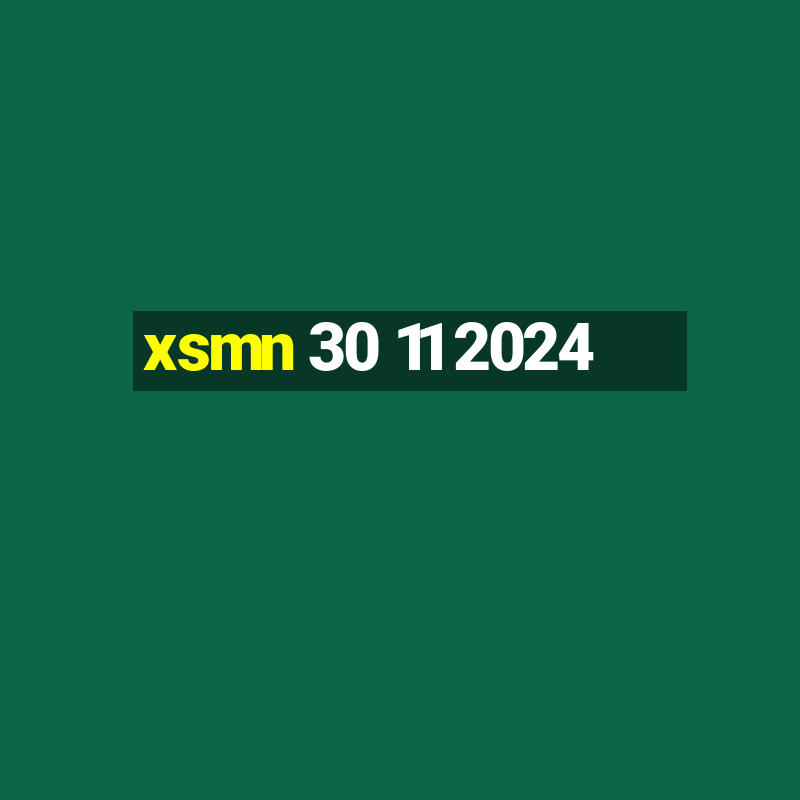 xsmn 30 11 2024