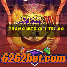 Trang web giải trí ag