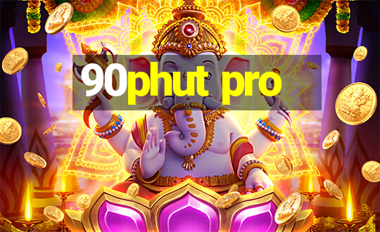 90phut pro