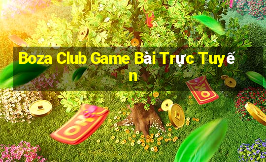 Boza Club Game Bài Trực Tuyến