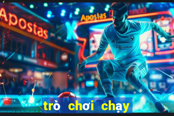 trò chơi chạy tải trò chơi chạy