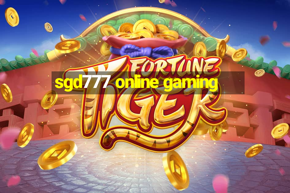 sgd777 online gaming