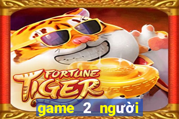 game 2 người lửa và nước