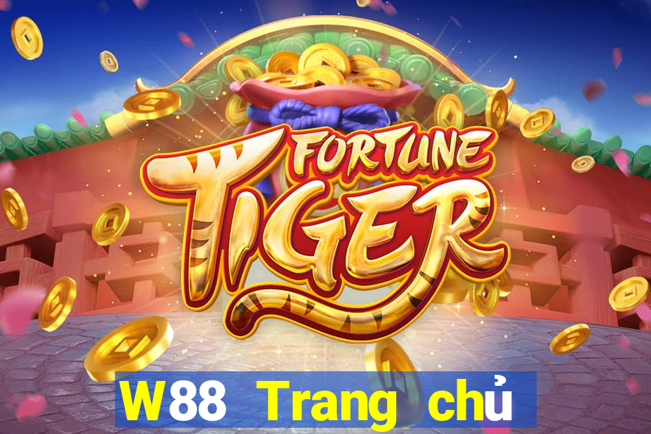 W88 Trang chủ duy nhất của đại phát