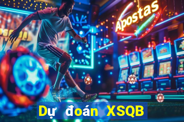 Dự đoán XSQB ngày 28