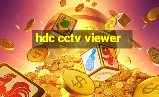 hdc cctv viewer