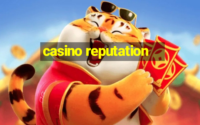 casino reputation