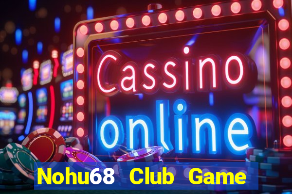 Nohu68 Club Game Bài G88