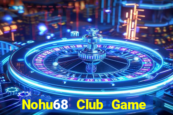 Nohu68 Club Game Bài G88