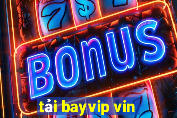 tải bayvip vin