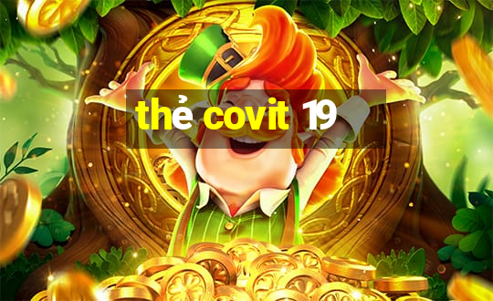 thẻ covit 19