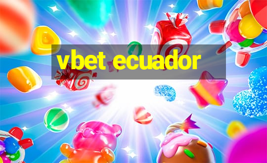 vbet ecuador