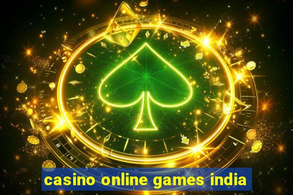 casino online games india