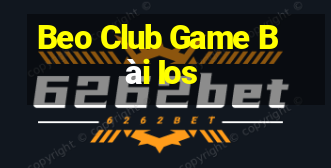 Beo Club Game Bài Ios