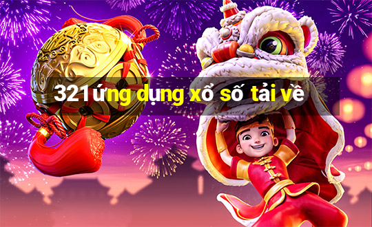 321 ứng dụng xổ số tải về