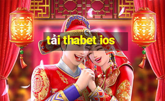 tải thabet ios