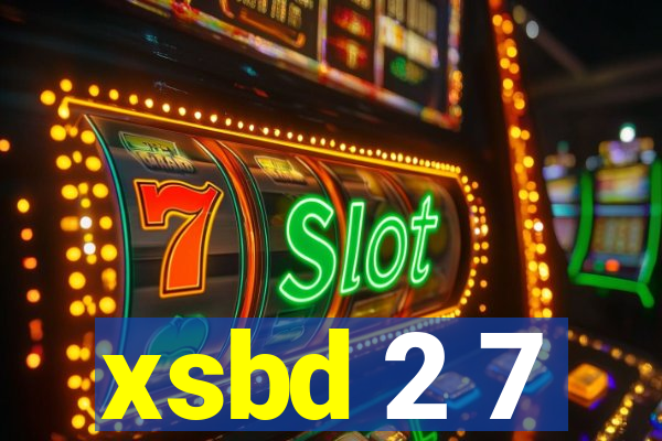 xsbd 2 7