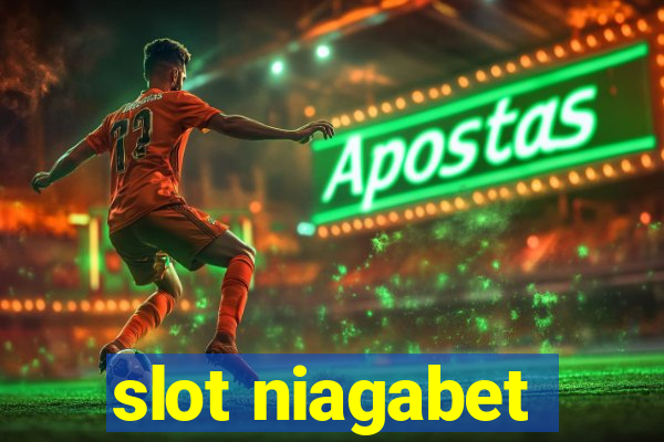 slot niagabet