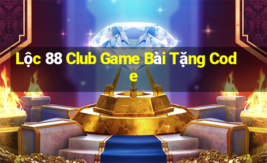 Lộc 88 Club Game Bài Tặng Code