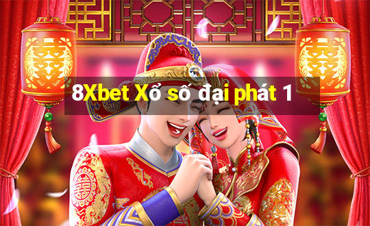 8Xbet Xổ số đại phát 1