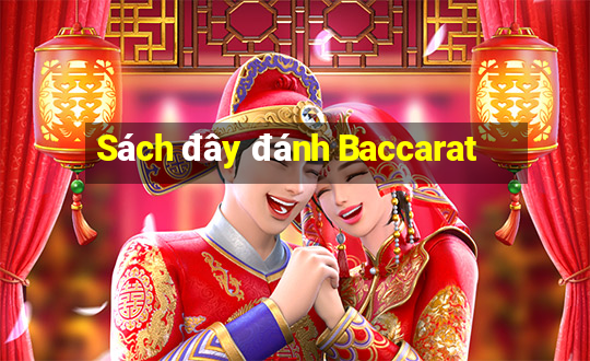 Sách đây đánh Baccarat