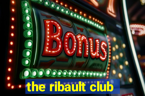 the ribault club