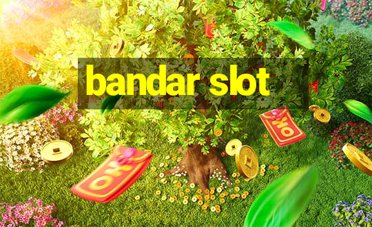 bandar slot