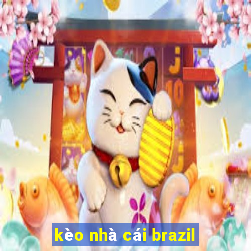 kèo nhà cái brazil