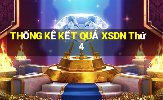 THỐNG KÊ KẾT QUẢ XSDN Thứ 4