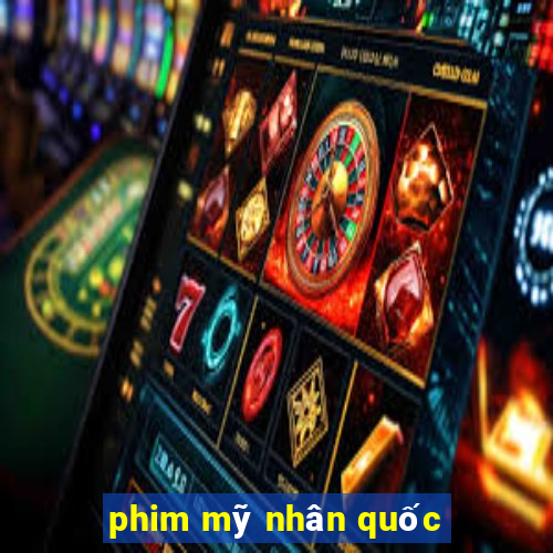 phim mỹ nhân quốc