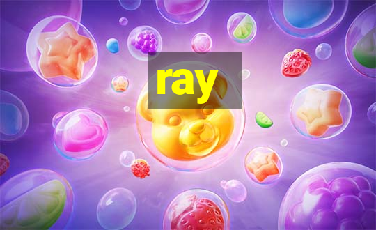 ray