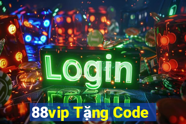 88vip Tặng Code