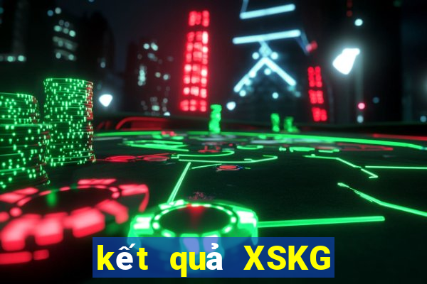 kết quả XSKG ngày 19