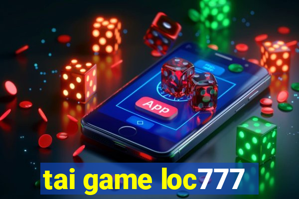 tai game loc777