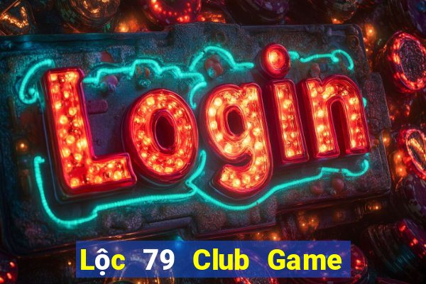 Lộc 79 Club Game Bài Nạp Sms