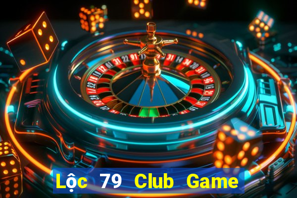 Lộc 79 Club Game Bài Nạp Sms